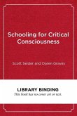 Schooling for Critical Consciousness