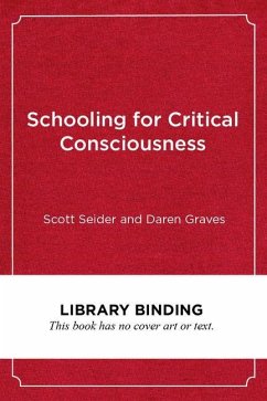 Schooling for Critical Consciousness - Seider, Scott; Graves, Daren