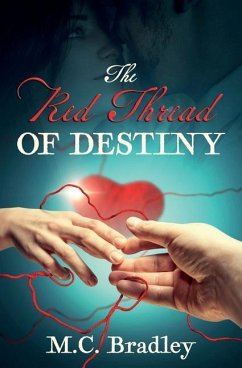 The Red Thread of Destiny - Bradley, M. C.