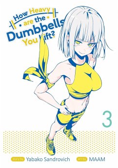 How Heavy Are the Dumbbells You Lift? Vol. 3 - Sandrovich, Yabako