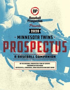 Minnesota Twins 2020 - Baseball Prospectus