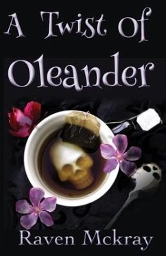 A Twist of Oleander - McKray, Raven