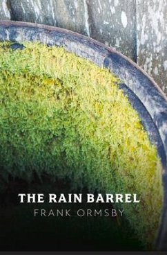 The Rain Barrel - Ormsby, Frank