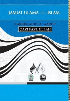 Jamiat Ulama - i - Islam - Fazl Ullah, Qazi