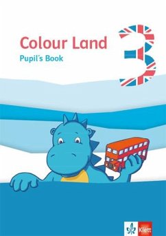 Colour Land 3. Pupil's Book. Ab Klasse 3.
