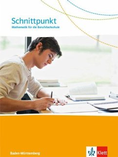 Schnittpunkt. Mathematik für die Berufsfachschule Baden-Württemberg. Schulbuch