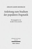 Anleitung zum Studium der populären Dogmatik (eBook, PDF)