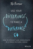 Use Your Difference to Make a Difference (eBook, ePUB)