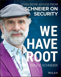 We Have Root (eBook, ePUB) - Schneier, Bruce
