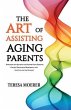The Art of Assisting Aging Parents... - Bild 1