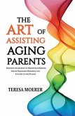 The Art of Assisting Aging Parents (eBook, ePUB)