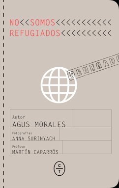 No somos refugiados (eBook, ePUB) - Morales, Agustín