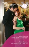 Heridas en el corazón - Por venganza y placer (eBook, ePUB)