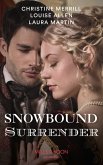 Snowbound Surrender: Their Mistletoe Reunion / Snowed in with the Rake / Christmas with the Major (Mills & Boon Historical) (eBook, ePUB)