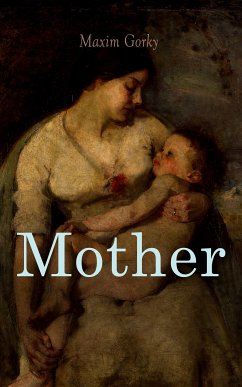 Mother (eBook, ePUB) - Gorky, Maxim