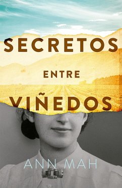 Secretos entre viñedos (eBook, ePUB) - Mah, Ann