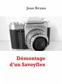 Démontage d'un Savoyflex (eBook, ePUB)