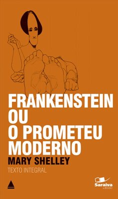 Cover Frankenstein Ou o Prometeu Moderno (eBook, ePUB)