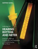 Anthology for Hearing Rhythm and Meter (eBook, ePUB)