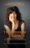 The Wisdom of You - A Transformational Journey to Creating an Extraordinary Life (eBook, ePUB)