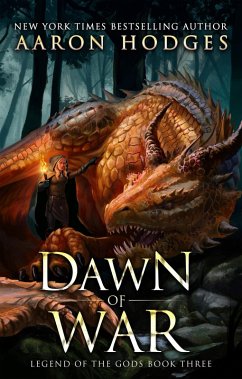 Dawn of War (The Legend of the Gods, #3) (eBook, ePUB) - Hodges, Aaron