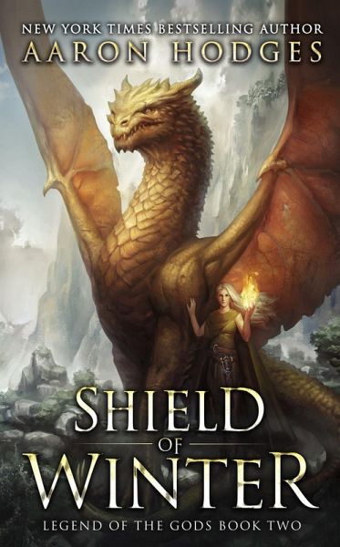 Shield of Winter (The Legend of the Gods, #2) (eBook, ePUB) Shield of Winter (The Legend of the Gods, #2) (eBook, ePUB)