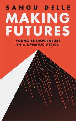 Making Futures (eBook, ePUB) - Delle, Sangu