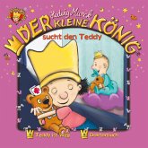 02: Der kleine König sucht den Teddy (MP3-Download)