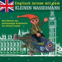 Englisch lernen mit dem kleinen Wassermann (MP3-Download) - Preußler, Otfried
