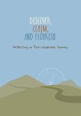 Discover, Claim, and Flourish: Reflecting on Your Leadership Journey