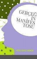 Gercegin Manifestosu - Gece Demir, Adel