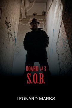 BOARD #3 S.O.B. - Marks, Leonard