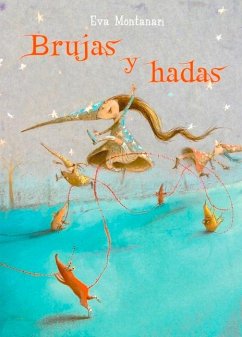 Brujas Y Hadas - Montanari, Eva