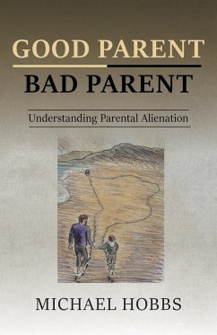 Good Parent - Bad Parent - Hobbs, Michael