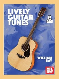 Lively Guitar Tunes - Bay, William A.