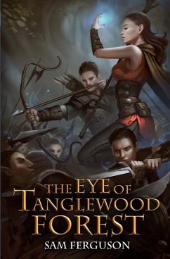 The Eye of Tanglewood Forest - Ferguson, Sam