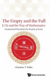 Empty and the Full, The: Li Ye and the Way of Mathematics - Geometrical Procedures by Section of Areas