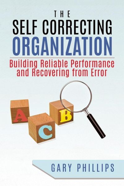 The Self Correcting Organization The Self Correcting Organization