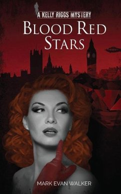 Blood Red Stars: A Kelly Riggs Mystery - Walker, Mark Evan