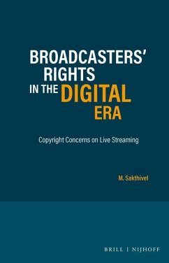 Broadcasters' Rights in the Digital Era - Sakthivel, M.