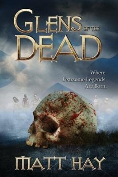 Glens of the Dead - Hay, Matt