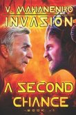 A Second Chance (Invasion Book #1): LitRPG Series