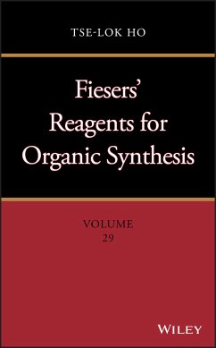 Fiesers' Reagents for Organic Synthesis, Volume 29 (eBook, PDF) - Ho, Tse-Lok