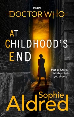 Doctor Who: At Childhood's End (eBook, ePUB) - Aldred, Sophie