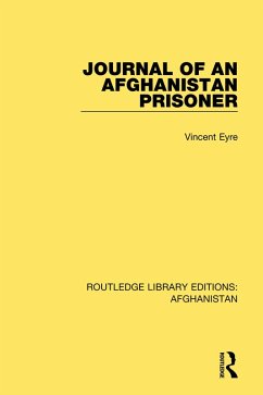 Journal of an Afghanistan Prisoner (eBook, PDF) - Eyre, Vincent