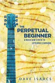 The Perpetual Beginner (eBook, ePUB)