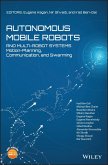 Autonomous Mobile Robots and Multi-Robot Systems (eBook, ePUB)