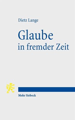 Glaube in fremder Zeit (eBook, PDF) - Lange, Dietz
