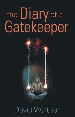 The Diary of a Gatekeeper - Walther, David