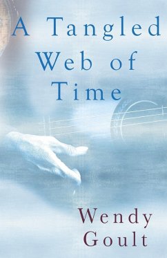 A Tangled Web of Time - Goult, Wendy